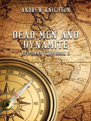 cover image of Dead Men and Dynamite